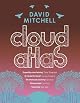Cloud Atlas: A Novel
