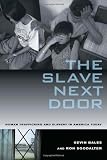 The Slave Next Door