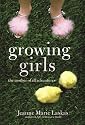 Growing Girls: The Mother of All Adventures