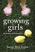 Growing Girls: The Mother of All Adventures