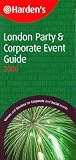 Harden's London Party and Corporate Event Guide (Hardens)