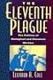The Eleventh Plague: The Politics of Biological and Chemical Warfare