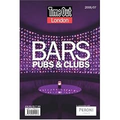 "Time Out" Bars, Pubs and Clubs Guide (Time Out London Bars, Pubs, & Clubs)