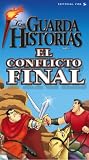 El Conflicto Final / Final Conflict