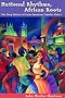National Rhythms, African Roots: The Deep History of Latin American Popular Dance
