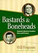 Bastards And Boneheads
