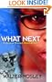 What Next: A Memoir Toward World Peace
