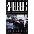 Spielberg: The Man, the Movies, the Mythology by Frank Sanello