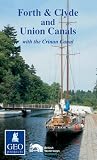 The Forth and Clyde and Union Canals: With the Crinan Canal (Inland Waterways of Britain)