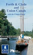 The Forth and Clyde and Union Canals: With the Crinan Canal (Inland Waterways of Britain)