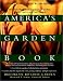 Books : America's Garden Book: The Only Book You'll Ever Need to Plan, Design, and Grow Your Garden, Revised Edition