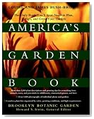 America's Garden Book: The Only Book You'll Ever Need to Plan, Design, and Grow Your Garden, Revised Edition
