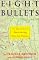 Eight Bullets: One Woman's Story of Surviving Anti-Gay Violence