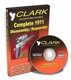 Clark: Complete 1911 Disassembly/Reassembly--DVD