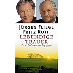 Lebendige Trauer: Dem Tod bewusst begegnen