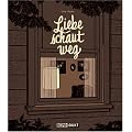 Liebe schaut weg