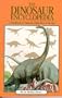The Dinosaur Encyclopedia