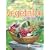 Vegetable Gardening: From Planting to Picking - The Complete Guide to Creating a Bountiful Garden