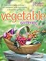 Vegetable Gardening: From Planting to Picking - The Complete Guide to Creating a Bountiful Garden