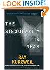 The Singularity Is Near: When Humans Transcend Biology
