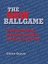 The New Ballgame: Understanding Baseball Statistics for the Casual Fan