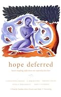 Hope Deferred: Heart-Healing Reflections On Reproductive Loss