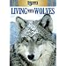Living with Wolves/Wolves at Our Door