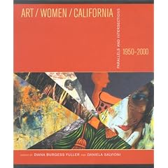 Art/Women/California 1950-2000: Parallels and Intersections (San Jose Museum of Art)