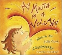 My Mouth Is a Volcano (Children's/Life Skills)