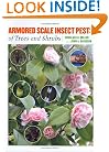 Armored Scale Insect Pests of Trees and Shrubs (Hemiptera: Diaspididae) (Comstock Book)