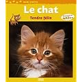 Le chat : Tendre f�lin