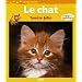 Le chat : Tendre f�lin