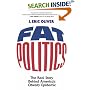 Fat Politics: The Real Story behind America's Obesity Epidemic