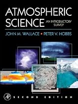 Atmospheric Science: An Introductory Survey (International Geophysics)