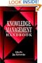 Knowledge Management Handbook: Collaboration and Social Networking, Second Edition