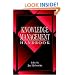 Knowledge Management Handbook: Collaboration and Social Networking, Second Edition