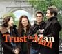 Trust the Man / O.S.T