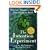 The Intention Experiment: Using Your Thoughts to Change Your Life and the World