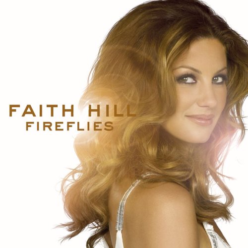 Faith Hill - I