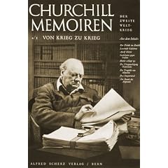 Memoiren - Der Zweite Weltkrieg, Bd.1: Von Krieg zu Krieg