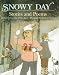 Snowy Day: Stories and Poems