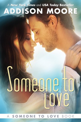 Someone To Love (Someone to Love Series Book 1)