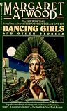 Dancing Girls and Other Stories