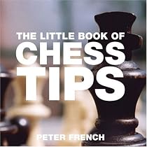 The Little Book of Chess Tips (Little Tips Books)