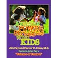 Avoiding Power Struggles With Kids by Jim Fay