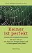 Books : Keiner ist perfekt.