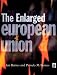 The Enlarged European Union (Key Issues In Economics and Business)