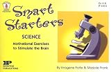 Smart Starters Science: Motivational Exercises To Stimulate The Brain (Kids' Stuff)