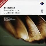 Hindemith - Organ Concerto, Organ Sonatas
