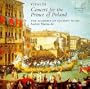 Vivaldi: Concert for the Prince of Poland